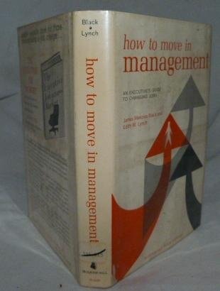 How to Move in Management,