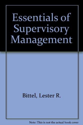 Essentials of Supervisory Management