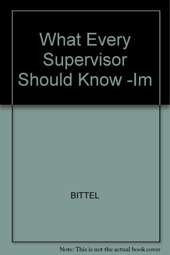 What Every Supervisor Should Know -im