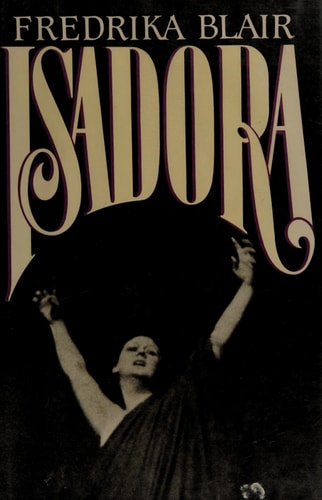 Isadora: Portrait of the Artist as a Woman