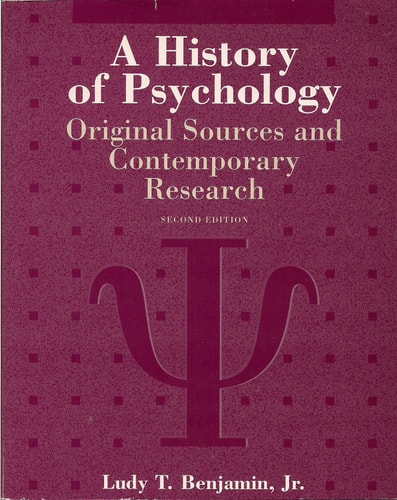 A History of Psychology: Original Sources and Contemporary Research
