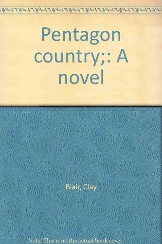 Pentagon country;: A novel