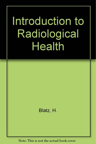 Introduction to Radiological Health