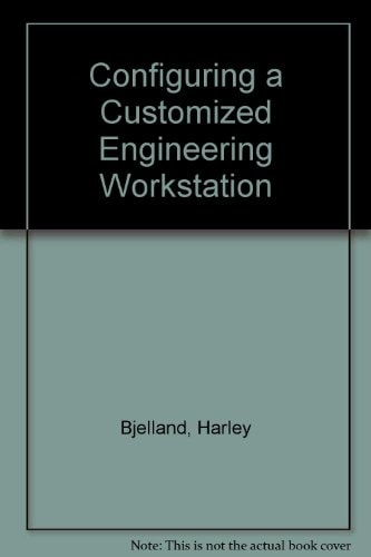 Configuring a Customized Engineering Workstation