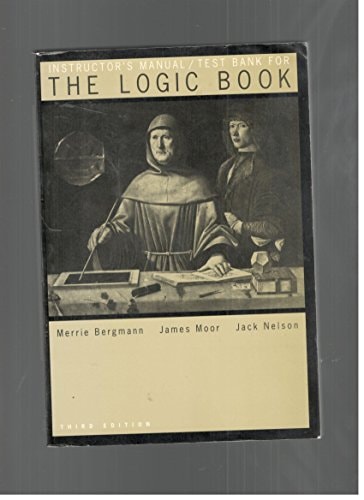 Instructor's Manual/Test Bank For The Logic Book