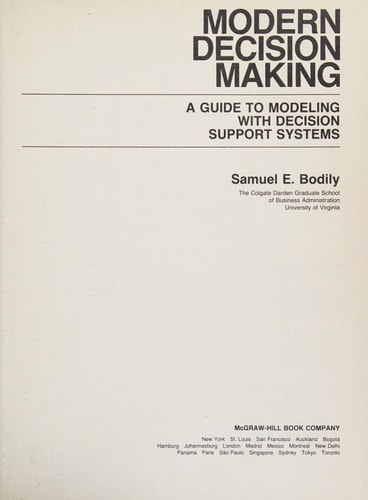 Modern Decision Making: A Guide to Modeling With Decision Support Systems
