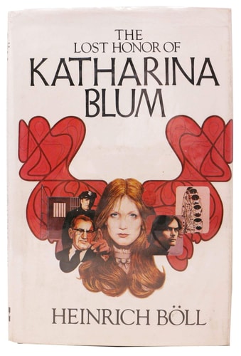 The Lost Honor of Katharina Blum: How Violence Develops and Where It Can Lead