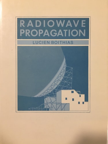 Radiowave Propagation (English and French Edition)