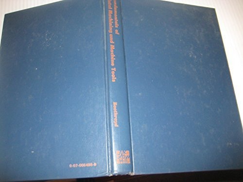 Fundamentals of Metal Machining and Machine Tools