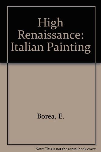 The High Renaissance Italian Painting