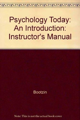 Psychology Today: An Introduction: Instructor's Manual