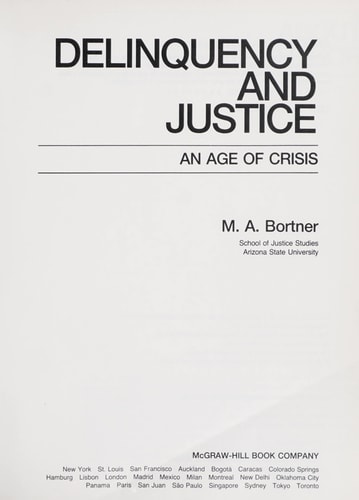 Delinquency and Justice: An Age of Crisis