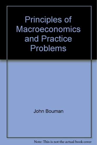 Principles of Macroeconomics and Practice Problems