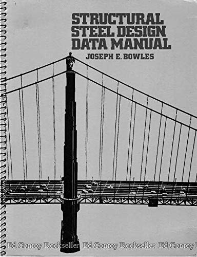 Structural Steel Design Data Manual