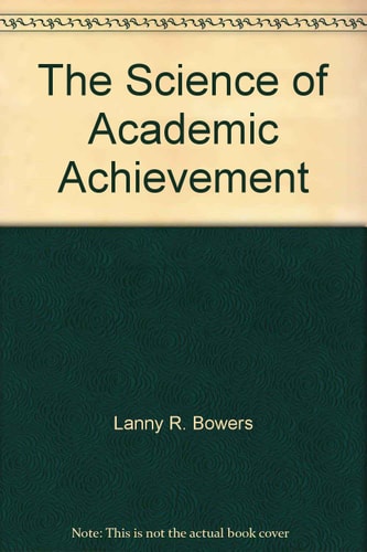 The Science of Academic Achievement
