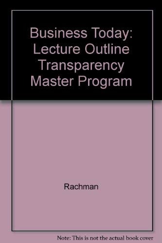 Business Today: Lecture Outline Transparency Master Program