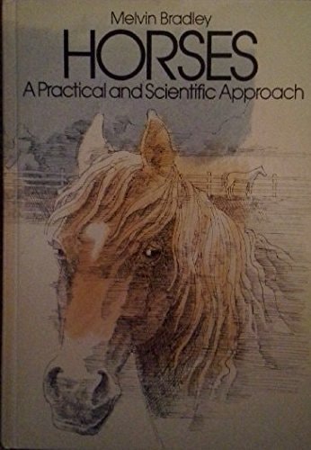 Horses: A Practical and Scientific Approach