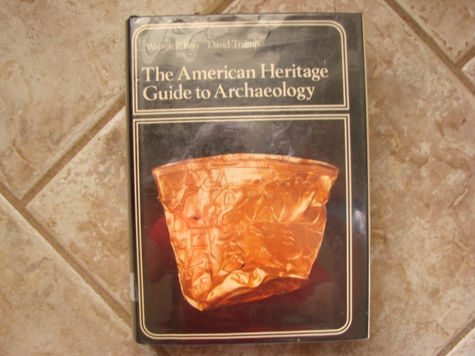 The American heritage guide to archaeology