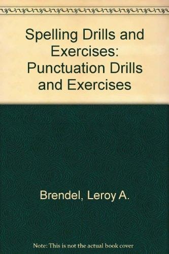 Spelling Drills and Exercises Programmed for the Typewriter