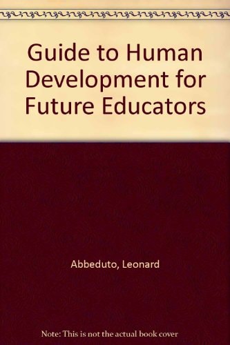 Guide to Human Development for Future Educators