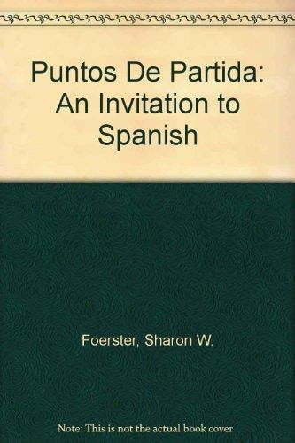 Puntos De Partida: An Invitation to Spanish
