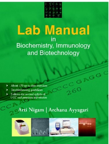Lab Manual in Biochemistry, Immunology and Biotechnology