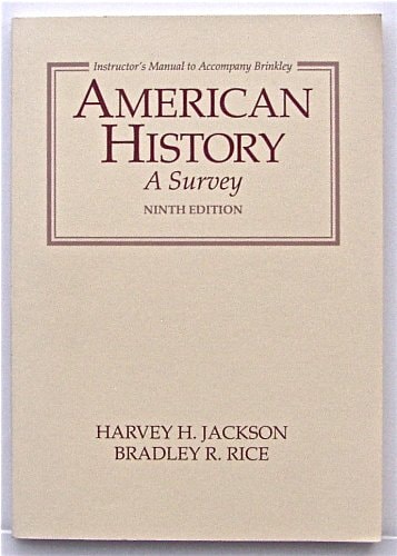 American History: A Survey Ninth Edition (Instructor's Manual to Accompany Brinkley)