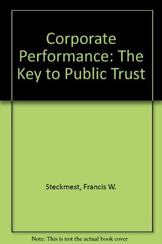 Corporate Performance: The Key to Public Trust
