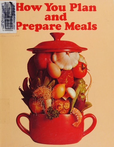 How You Plan and Prepare Meals