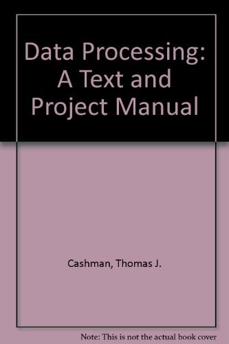 Data processing;: A text and project manual