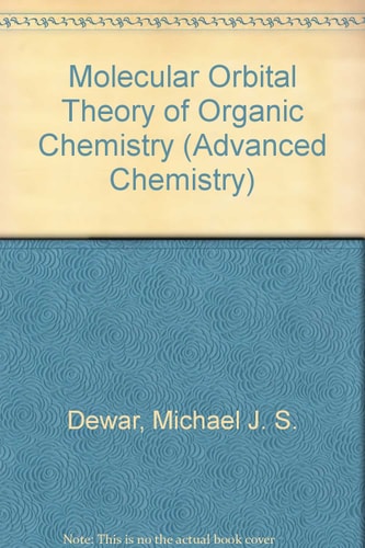 Molecular Orbit Theory of Organic Chemistry