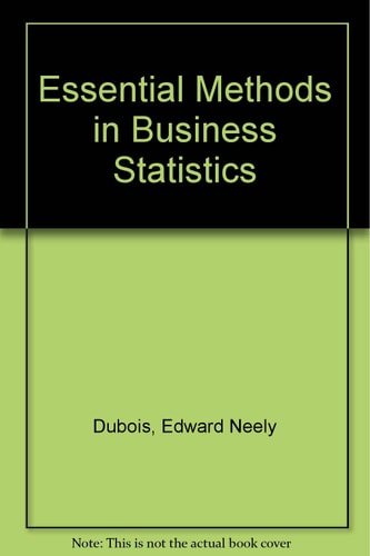 Essential Methods in Business Statistics