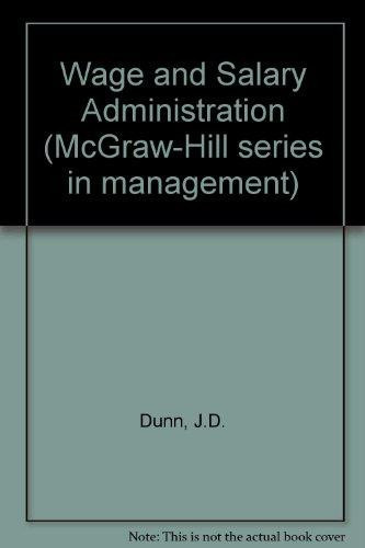 Wage and Salary Administration: Total Compensation Systems