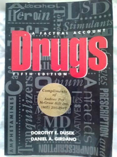 Drugs, a Factual Account