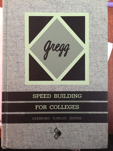 Gregg Speed Building for Colleges, Diamond Jubilee Series