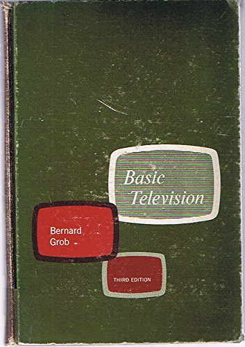 Basic Television; Principles and Servicing