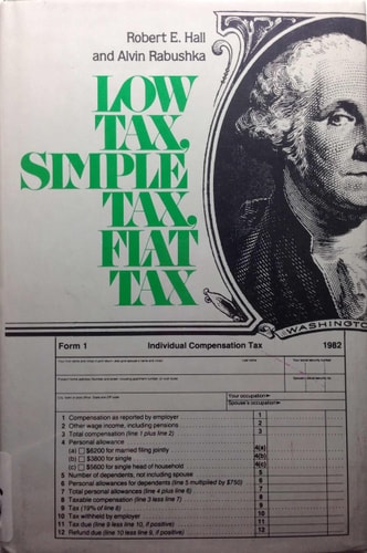 Low Tax, Simple Tax, Flat Tax