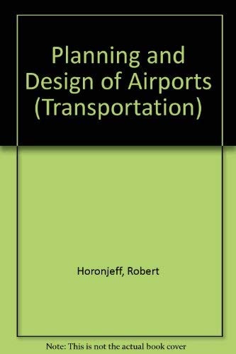 The Planning and Design of Airports