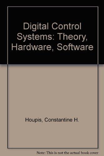 Digital Control Systems--Theory, Hardware, Software (McGraw-Hill Series in Psychology)