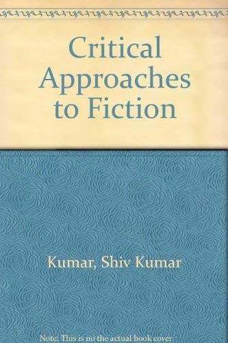 Critical Approaches to Fiction