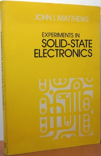 Experiments in Solid State Electronics