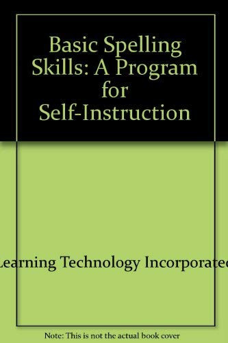 Basic Spelling Skills A Program for Self-instruction