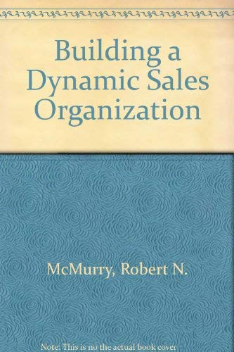 How to Build a Dynamic Sales Organization