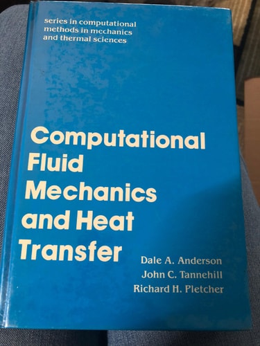 Computational Fluid Mechanics and Heat Transfer