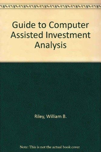 Guide to Computer-Assisted Investment Analysis