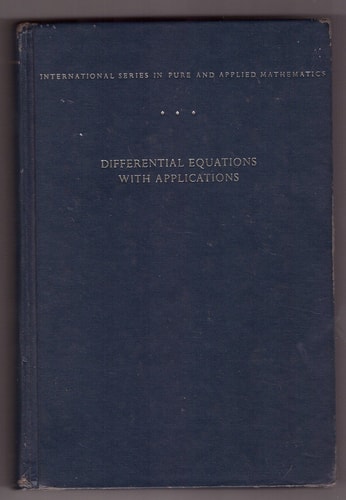 Differential Equations With Applications (International Series in Pure and Applied Mathematics)