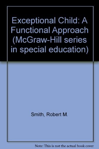 Exceptional Child: A Functional Approach