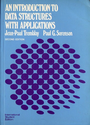 An Introduction to Data Structures With Applications (McGraw-Hill Computer Science Series)