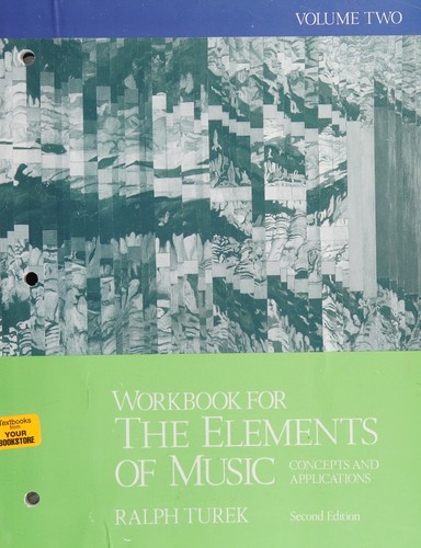 Workbook for the Elements of Music: Concepts and Applications, Vol. 2