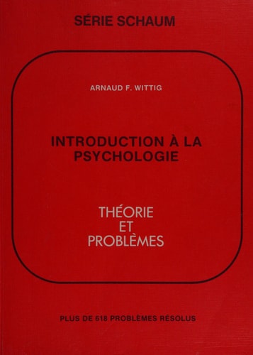 Introduction à la psychologie théorie et problèmes
